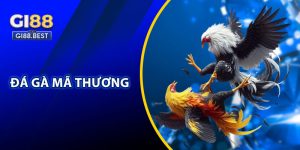 Đá Gà Mã Thương